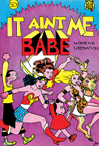 It Ain't Me, Babe by Barbara Mendes, Trina Robbins