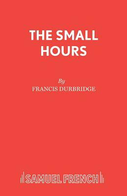 The Small Hours by Francis Durbridge