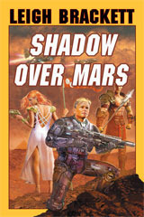 Shadow Over Mars by Leigh Brackett