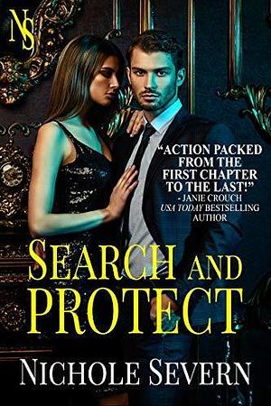 Search and Protect by Nichole Severn, Nichole Severn