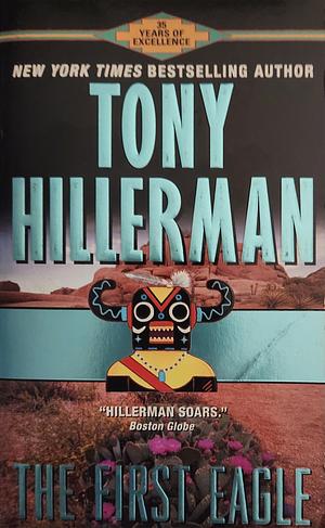 The First Eagle by Tony Hillerman