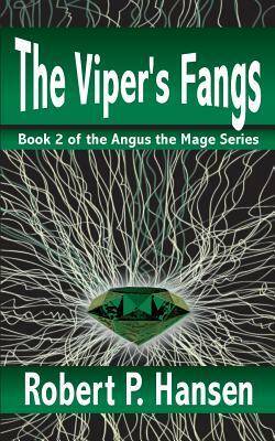 The Viper's Fangs by Robert P. Hansen