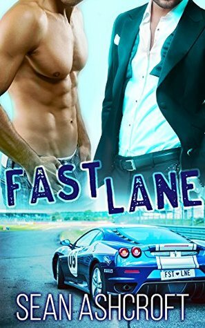 Fast Lane by Sean Ashcroft