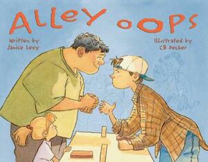 Alley OOPS by Janice Levy