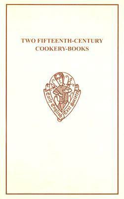 Two Fifteenth-Century Cookery-Books by Thomas Austin