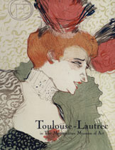 Toulouse-Lautrec in the Metropolitan Museum of Art by Metropolitan Museum of Art, Henri de Toulouse-Lautrec, Colta Feller Ives