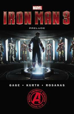 Marvel's Iron Man 3 Prelude by Will Corona Pilgrim, Ramon Rasonos, Christos Gage