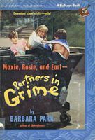 Maxie, Rosie, and Earl- Partners In Grime by Barbara Park