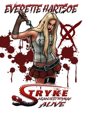 Stryke: Deadliest Woman Alive by 