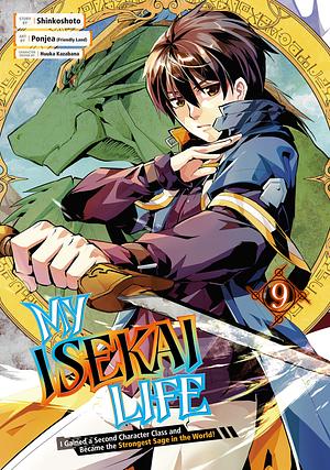 My Isekai Life, Vol. 9 by Ponjea (Friendly Land), Shinkoshoto