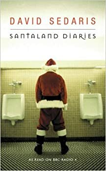 SantaLand Diaries by David Sedaris