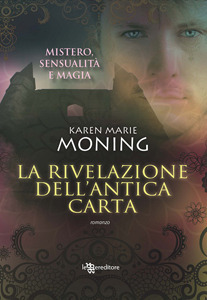 La rivelazione dell'antica carta by Karen Marie Moning