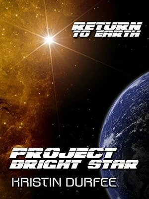 Project Bright Star by Kristin Durfee