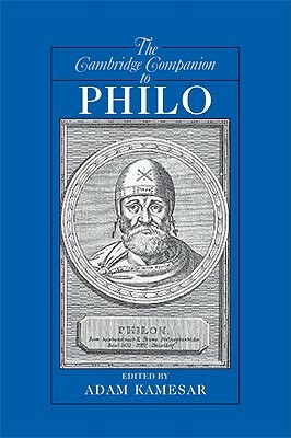 The Cambridge Companion to Philo by 