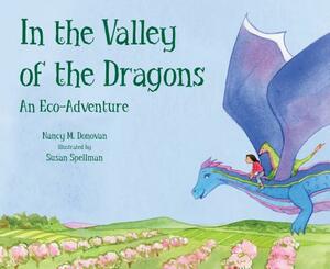 In the Valley of the Dragons: An Eco-Adventure by Nancy Donovan