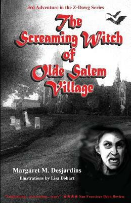 The Screaming Witch of Olde Salem Village by Margaret Desjardins