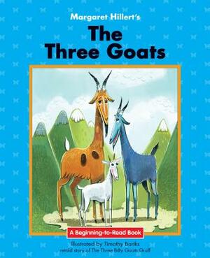 The Three Goats by Margaret Hillert