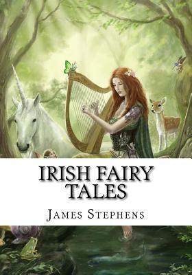 Irish Fairy Tales by James Stephens