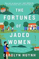 The Fortunes of Jaded Women by Carolyn Huynh