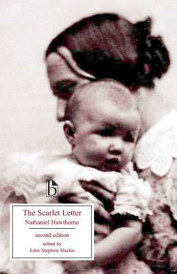 The Scarlet Letter - Second Edition: A Romance by Nathaniel Hawthorne