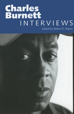 Charles Burnett: Interviews by 