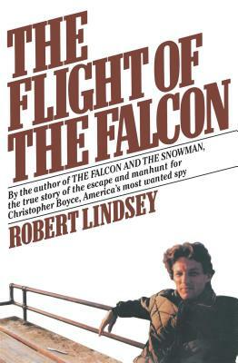 Flight of the Falcon by Robert Lindsey