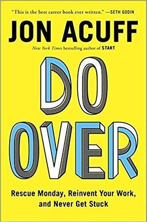 Do Over Hardcover by Jon Acuff, Jon Acuff