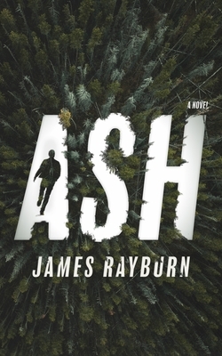 Ash by James Rayburn
