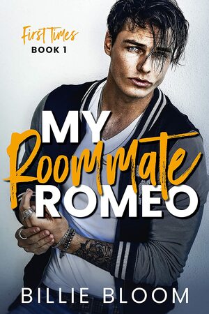 My Roommate Romeo by Billie Bloom