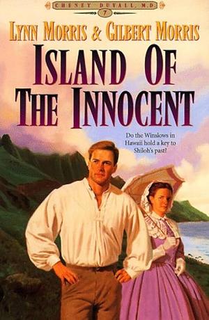 Island of the Innocent by Gilbert Morris, Lynn Morris