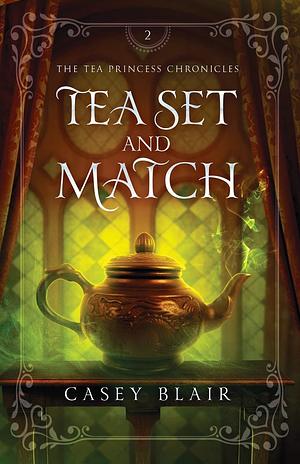 Tea Set and Match by Casey Blair
