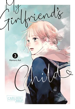 My Girlfriend's Child 03 by Mamoru Aoi