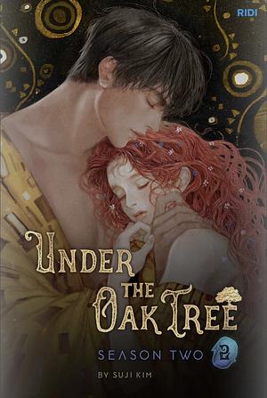 Under the Oak Tree: Season 2 -2- by Suji Kim, Suji Kim