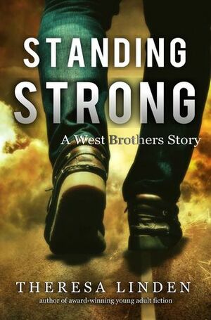 Standing Strong by Theresa Linden