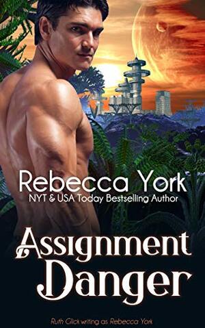 Assignment Danger by Rebecca York