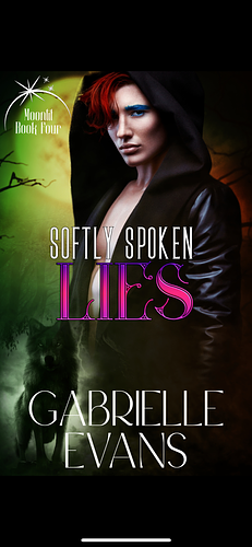 Softly Spoken Lies by Gabrielle Evans