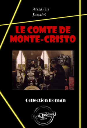Le comte de Monte-Cristo: édition intégrale by Alexandre Dumas