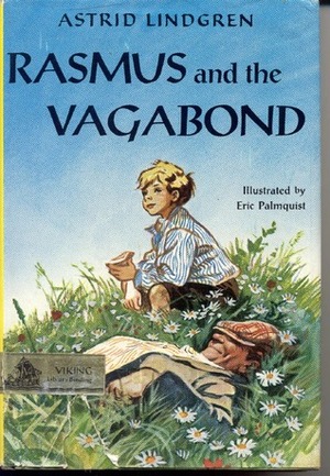 Rasmus and the Vagabond by Astrid Lindgren