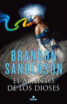 El Aliento de Los Dioses / Warbreaker by Brandon Sanderson