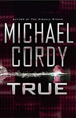 True by Michael Cordy