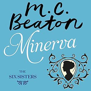 Minerva by M.C. Beaton