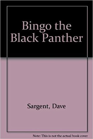 Bingo the Black Panther by Dave Sargent, Pat Sargent