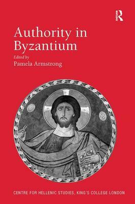 Authority in Byzantium by 