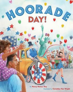 Hoorade Day! by Nancy Raines Day