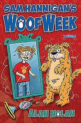 Sam Hannigan's Woof Week by Alan Nolan