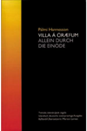 Allein durch die Einöde: isländisch-deutsche zweisprachige Ausgabe der Reiseerzählungen von Pálmi Hannesson by Pálmi Hannesson