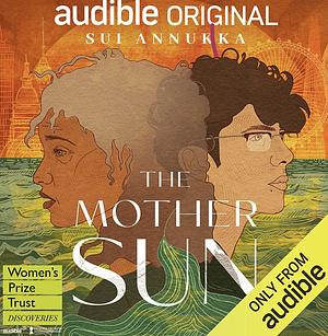 The Mother Sun by Sui Annukka