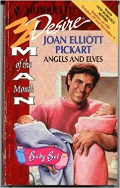 Angels and Elves by Joan Elliott Pickart