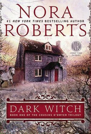 Dark Witch by Nora Roberts