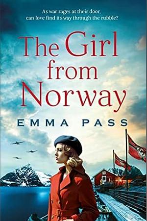 The Girl from Norway by Emma Pass